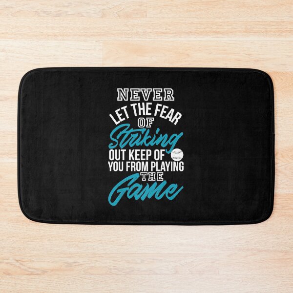 Item preview, Never let the fear of Striking out Baseball designed and sold by NeXore.
