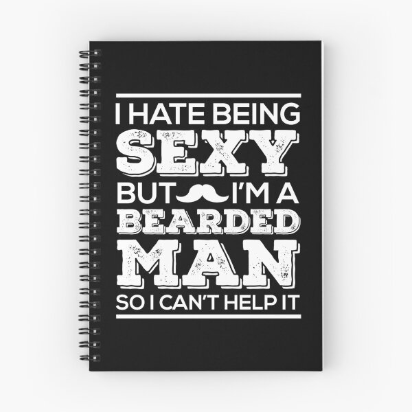 Item preview, I hate being sexy but I'm a bearded man designed and sold by NeXore.
