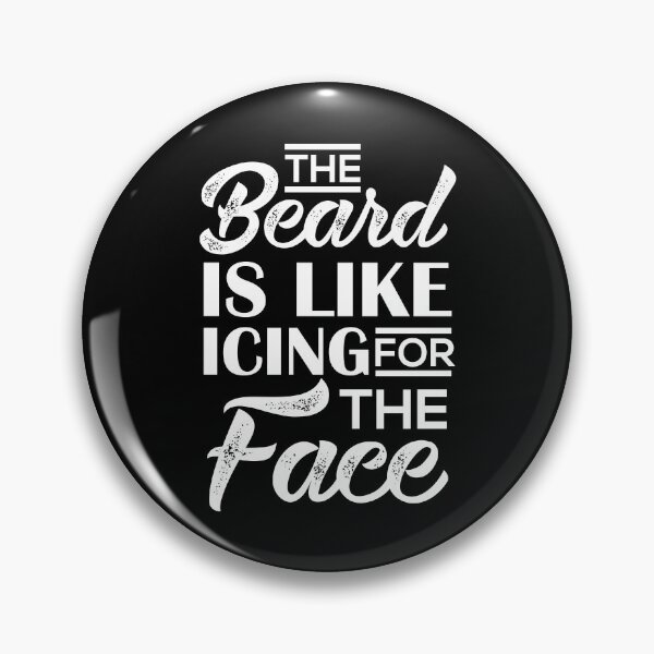 Item preview, The Beard is like Icing for the Face designed and sold by NeXore.