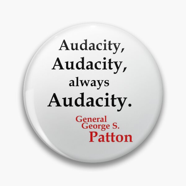 Item preview, Audacity - Patton (WT) designed and sold by OleKurmudgeon.