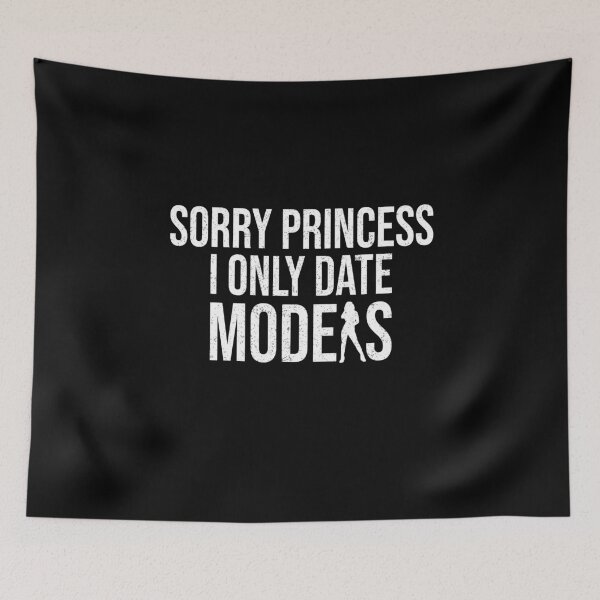Item preview, Sorry Princess I Only Date Models Funny Sarcastic Humor Model Saying designed and sold by 2MDesign.
