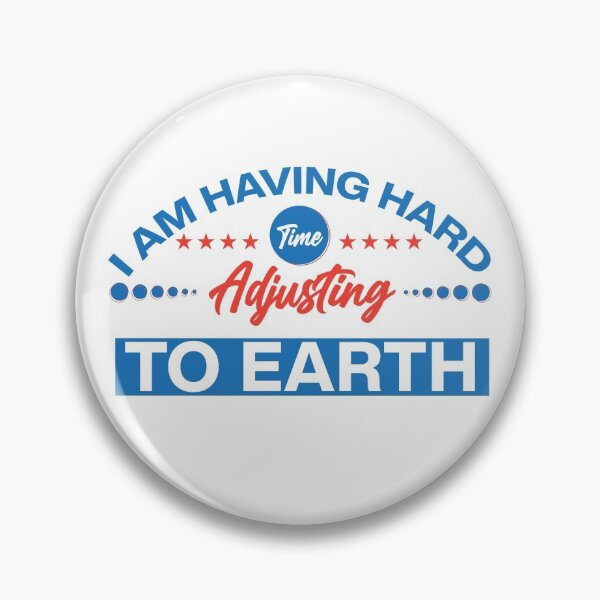 Item preview, I am Having a Hard Time Adjusting To Earth, Young Sheldon, Sheldon Cooper designed and sold by graphic-genie.