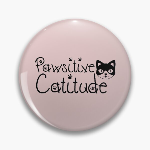 Item preview, Pawsitive Catitude designed and sold by artistkalpesh.
