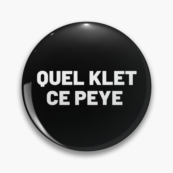 Item preview, Quel klet ce peye designed and sold by Cultissime.