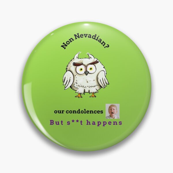 Item preview, "Condolences to non Nevadians"  (owl) designed and sold by skoumpourdides.