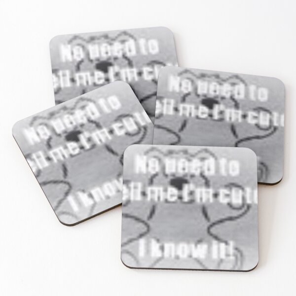 Item preview, Charcoal Gray No Need Tell Me I'm Cute! I Know It. designed and sold by joelle1724.