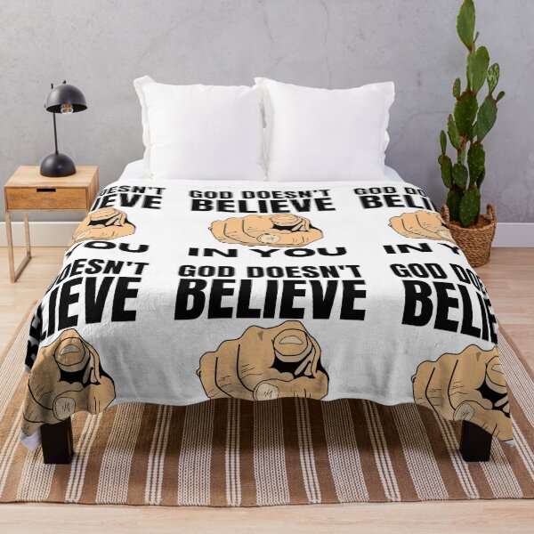 Item preview, God Doesn't Believe In You designed and sold by RGRamsey.