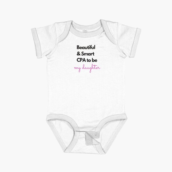 Item preview, Beautiful and smart CPA to be. My daughter. Design for a proud mom. designed and sold by Evartdesign.