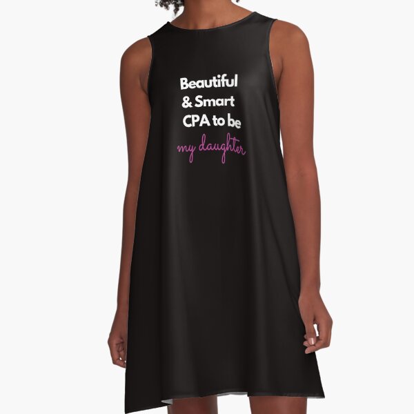 Item preview, Beautiful and smart CPA to be. My daughter. Design for a proud mom. designed and sold by Evartdesign.