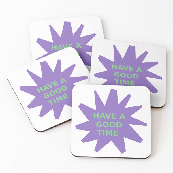 Item preview, Have A Good Time gift designed and sold by DeanBoffShop.