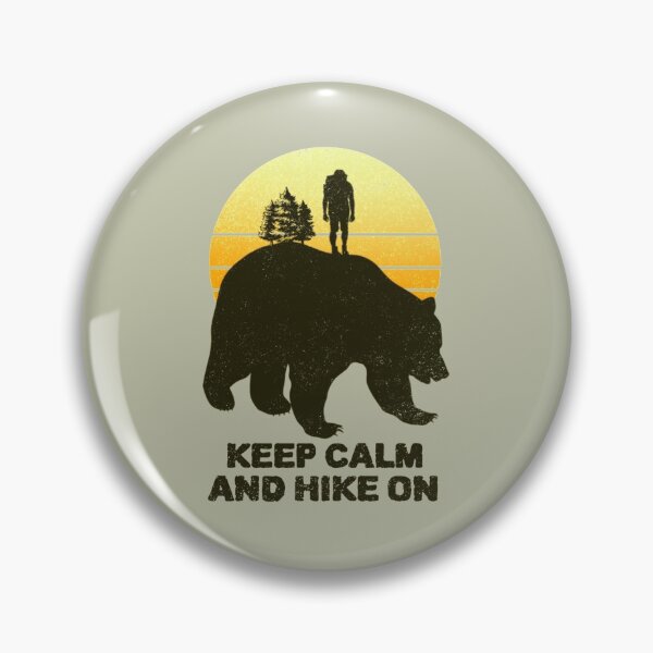 Item preview, Thru hiking the pct trail design. Keep calm hike on when you enter bear territory.. designed and sold by NobelFashion.