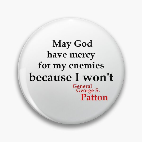 Item preview, May God - Patton (WT) designed and sold by OleKurmudgeon.