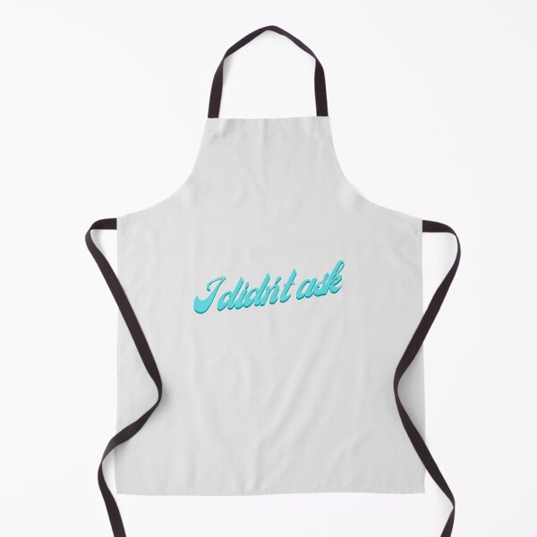 Item preview, I Didn't Ask designed and sold by Zentropik.