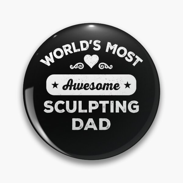 Item preview, World's most awesome sculpting dad designed and sold by SidTastic .