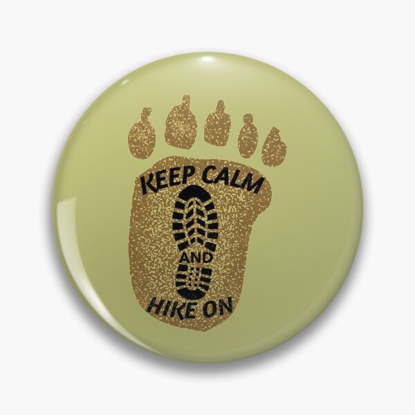 Item preview, Thru hiking the pct trail design. Keep calm hike on when you enter your bear territory.. designed and sold by NobelFashion.