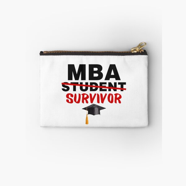 Item preview, MBA Student Survivor Master of Business Administration Graduation designed and sold by GoDPI.