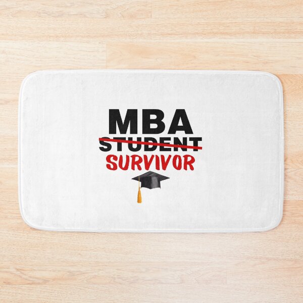 Item preview, MBA Student Survivor Master of Business Administration Graduation designed and sold by GoDPI.
