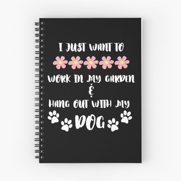 Item preview, I Just Want To Work In My Garden And Hang Out With My Dog designed and sold by kindtoearth.