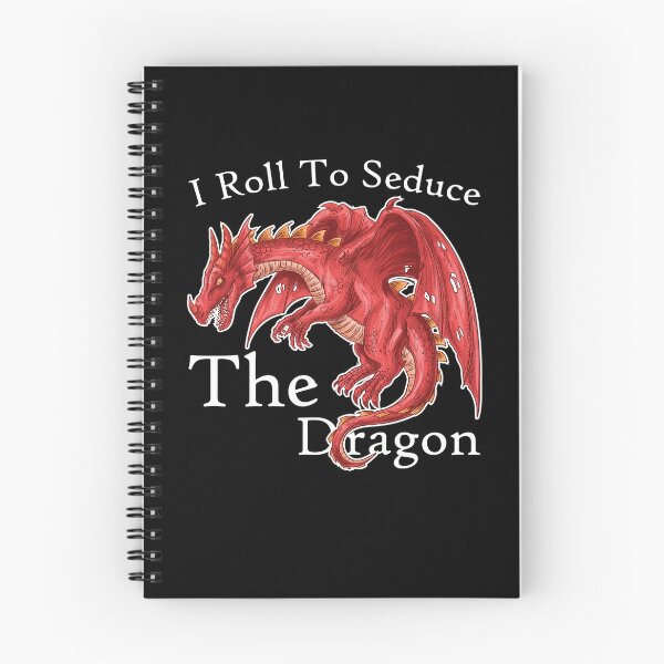 Item preview, Funny RPG I Roll to Seduce the Dragon designed and sold by Scratches Tees.
