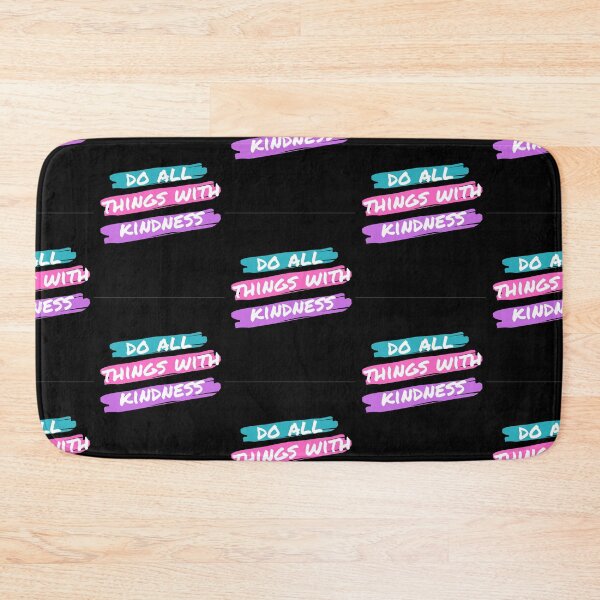 Item preview, Do all things with kindness  designed and sold by OceansSupply.