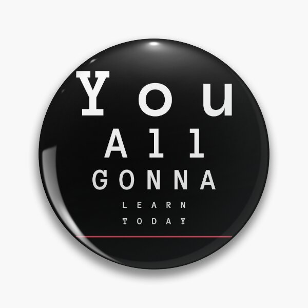 Item preview, You All Gonna Learn Today designed and sold by Destine99.