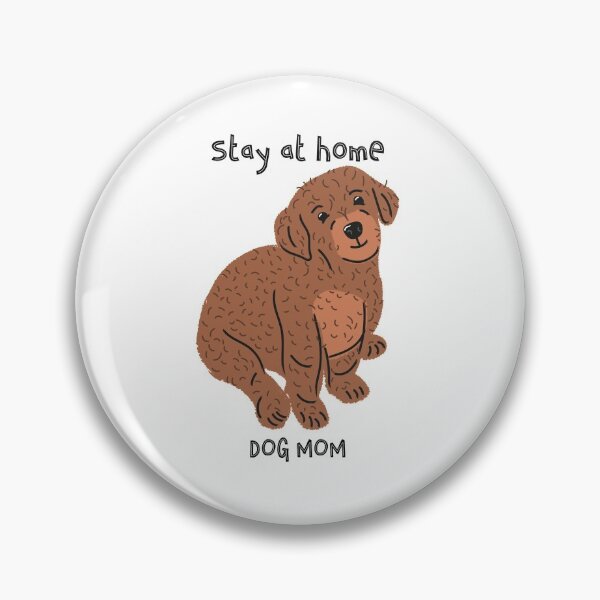 Item preview, Stay At Home Dog Mom designed and sold by LulaResonance.