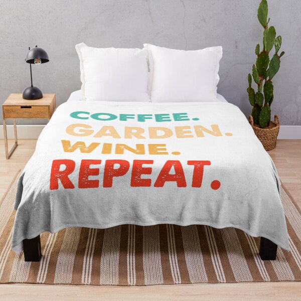 Item preview, Coffee. Garden. Wine. Repeat designed and sold by Shop signer.