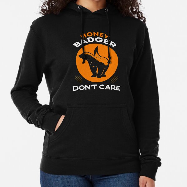 Honey Badger Don't Care Lightweight Hoodie