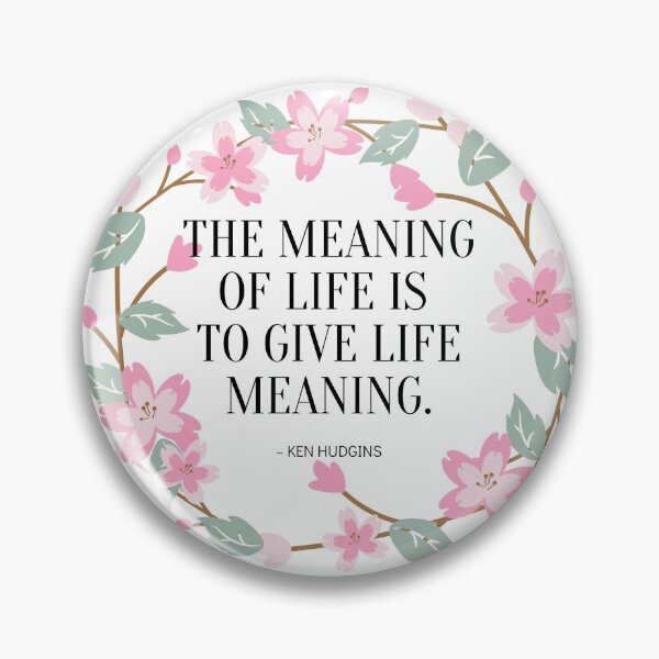 Item preview, The Meaninng of Life is to Give Life Meaning designed and sold by yyolka.