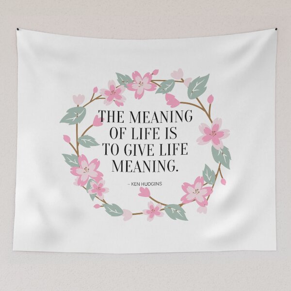 Item preview, The Meaninng of Life is to Give Life Meaning designed and sold by yyolka.