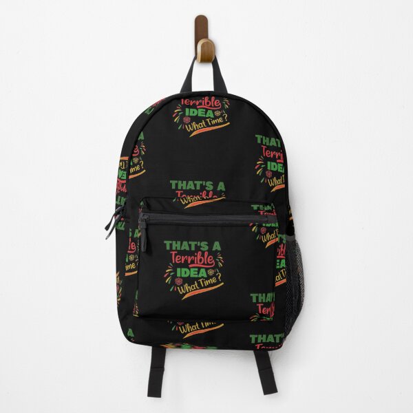 Item preview, That's A Terrible Idea What Time, Summer designed and sold by thiag-o.