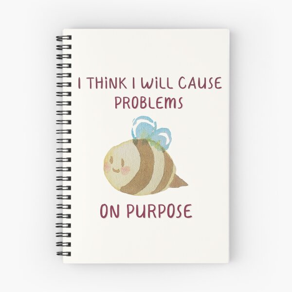 Item preview, I Think I Will Cause Problems On Purpose, Bumblebee Quote  designed and sold by ForTheFrogWar.