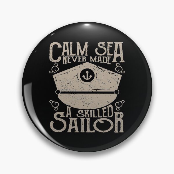 Item preview, Un viejo refrán dice que el mar en calma nunca hizo un marinero experto designed and sold by LeBreab.