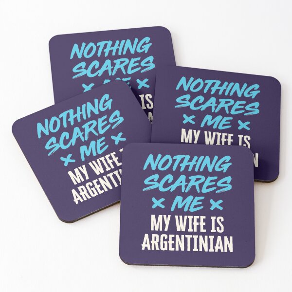 Item preview, Nothing Scares Me My Wife Is Argentinian designed and sold by jaygo.