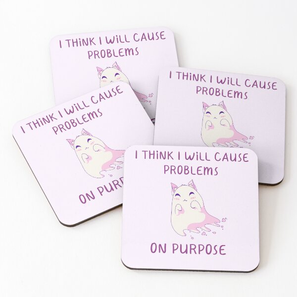 Item preview, I Think I Will Cause Problems On Purpose, Ghost Kitty Quote  designed and sold by ForTheFrogWar.