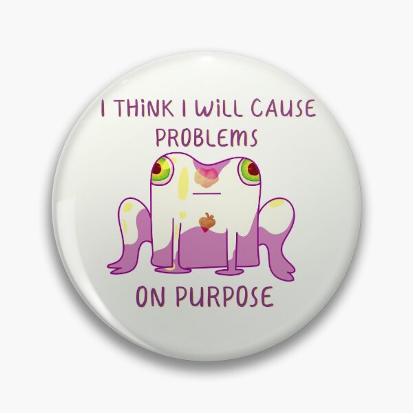 Item preview, I Think I Will Cause Problems On Purpose, Zombie Frog Quote  designed and sold by ForTheFrogWar.