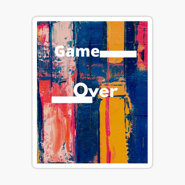 Game-over Sticker