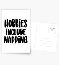 Hobbies include napping Postcards