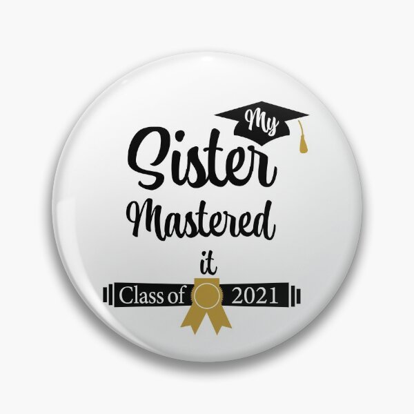 Artikelvorschau, Masters Graduation Tee Meine Schwester hat es gemeistert Klasse von 2021 T-Shirt entworfen und verkauft von lemonpoo8.