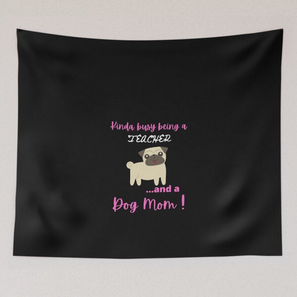 Item preview, Kinda Busy Being a Teacher And A Dog Mom designed and sold by KaliminaDesigns.