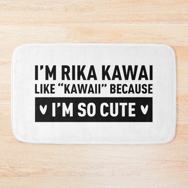 Item preview, Like "Kawaii" Because I'm So Cute designed and sold by FilipeFerreira.