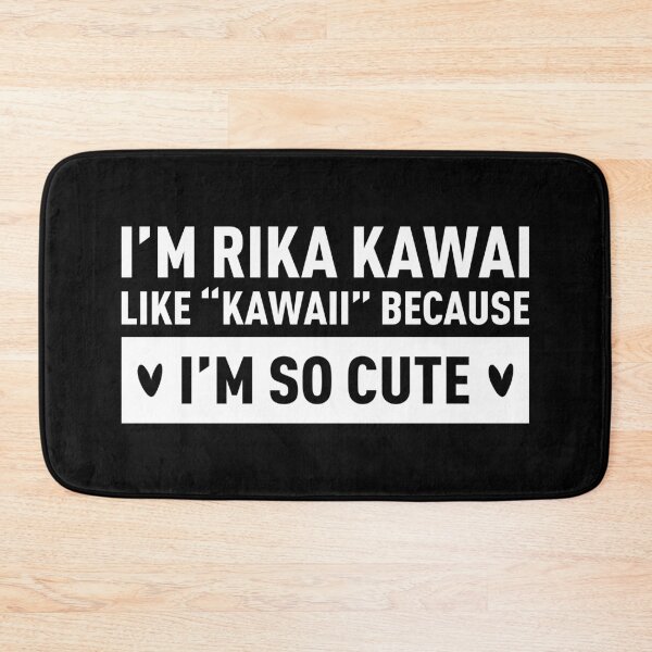 Item preview, Like "Kawaii" Because I'm So Cute (White) designed and sold by FilipeFerreira.