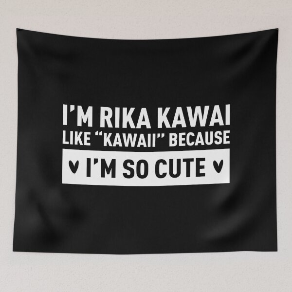 Item preview, Like "Kawaii" Because I'm So Cute (White) designed and sold by FilipeFerreira.