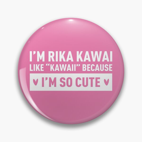 Item preview, Like "Kawaii" Because I'm So Cute (Pink BG) designed and sold by FilipeFerreira.