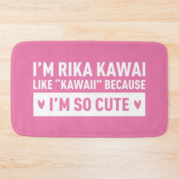 Item preview, Like "Kawaii" Because I'm So Cute (Pink BG) designed and sold by FilipeFerreira.