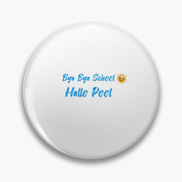 Item preview, Bye Bye School Hello Pool , Gift For Student designed and sold by Soukainadesign.