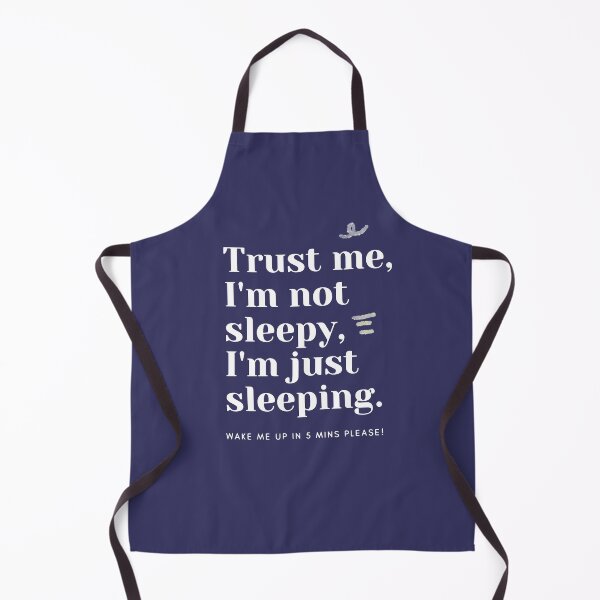 Item preview, Trust me I'm not sleepy, I'm just sleeping | Sleepytime | Funny Sleepy designed and sold by Manoondaly.
