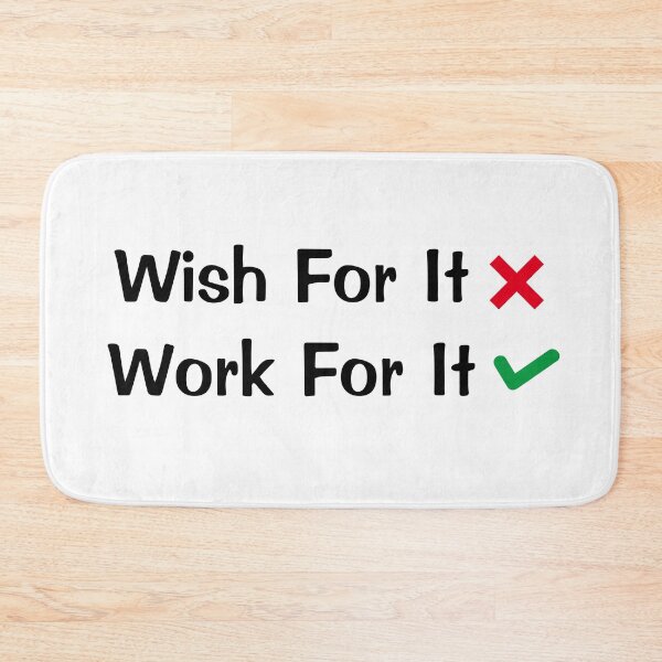 Item preview, Don't Wish For It, Work For It designed and sold by Indra Agrawal.