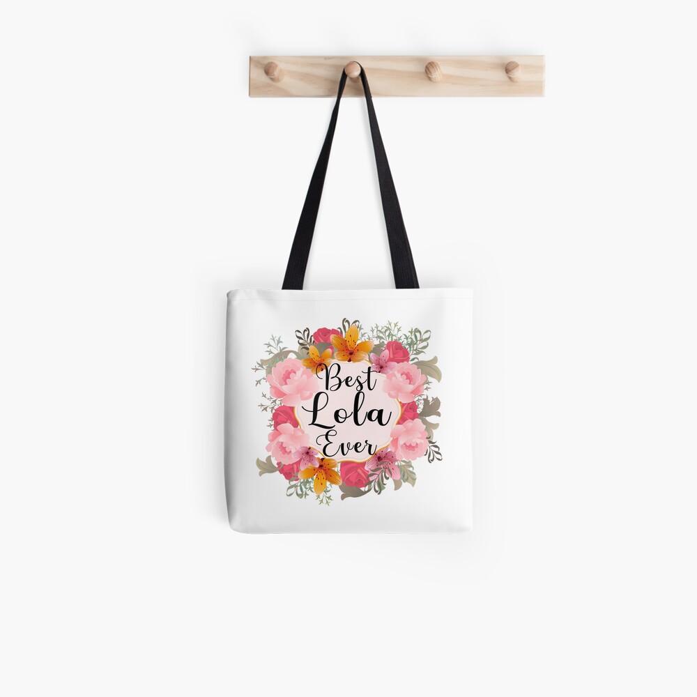 Best Lola Ever Tote Bag, Lola Mother's Day Gift Tote Bag, Birthday Gift for Lola, Simple Floral Tote Bag for Grandmother's Day