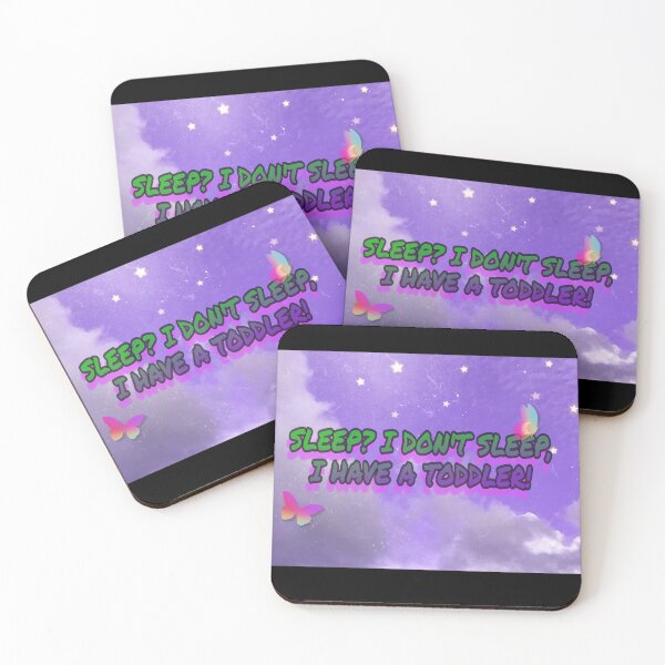 Item preview, I dont sleep, I have a toddler designed and sold by FACELESS MONKEY.